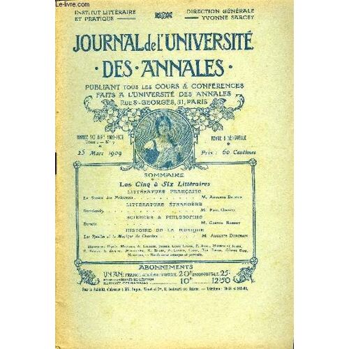 Journal De L'universite Des Annales Annee Scolaire 1908-1909 N°7 - Littérature Framçaise Ha Société Desprécieuses.............M.Adolphe Brissonlittérature Étrangèredostoievsky........M.Paul ...