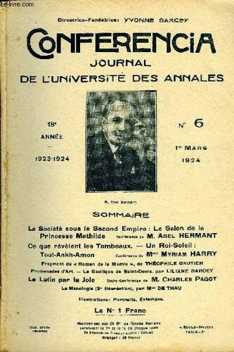 Conferencia 18e Annee N°6 - La Société Sous Le Second Empire : Le Salon De La Princesse Mathildeconférence D« M. Abel Hermantce Que Révèlent Les Tombeaux. ¿ Un Roi-Soleil ...