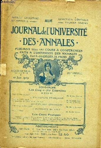 Journal De L'universite Des Annales Annee Scolaire 1908-1909 N°12 - Histoirelune De Miel Impériale. .M.Albert Vandallittérature Française'paris Au Xvil* Siècle .M.Georges Cainle Lamartine ...