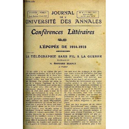 Journal De L'universite Des Annales 9e Annee Scolaire N°6 - La Télégraphie Sans Fil A La Guerre, Conférence De Edouard Branly, Les Beaux Voyages : Chez Nos Bons Amis Les Anglais, Conférence ...