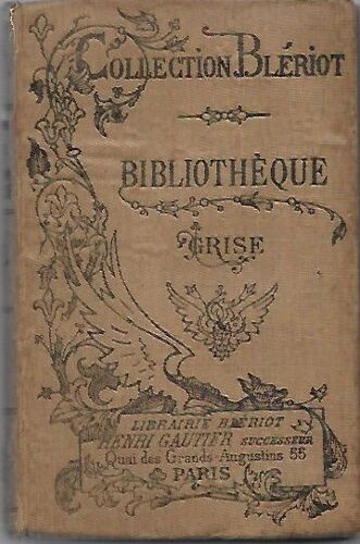 Journées Mémorables De La Révolution Française, Racontées Par Un Père À Ses Fils, Ou Récit Complet Des Événements Qui Se Sont Passés En France Depuis 1787 Jusqu'à 1804 Tome Quatrième