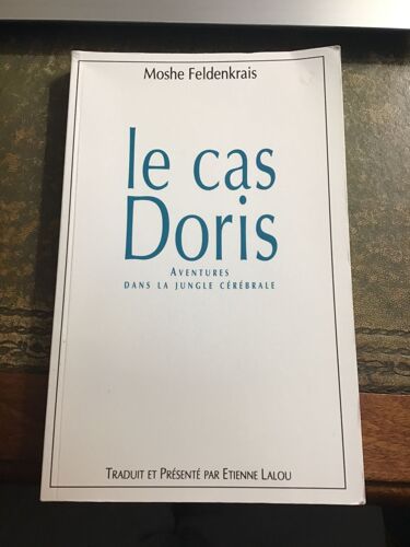 Le Cas Doris - Aventures Dans La Jungle Cérébrale