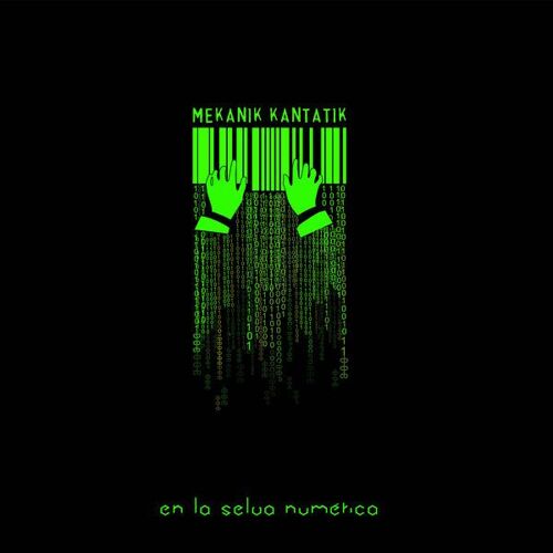 Mekanik Kantatik - En La Selua Numética