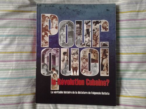 Pourquoi La Revolution Cubaine?