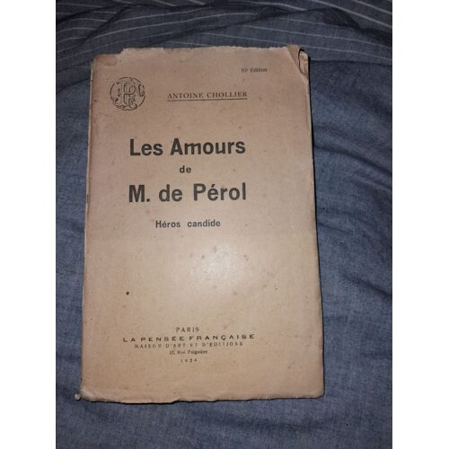 Les Amours De M. De Pérol, Héros Candide