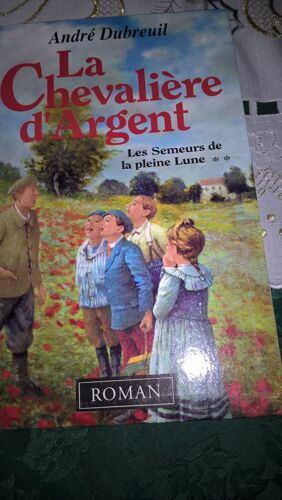 Les Semeurs De La Pleine Lune - N° 2 - La Chevalière D'argent - Roman