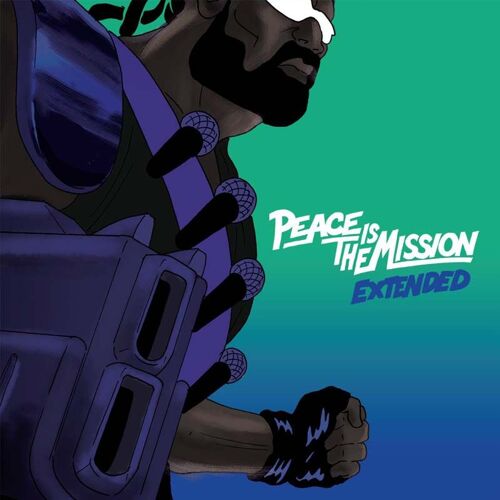 Peace Is The Mission - Extended