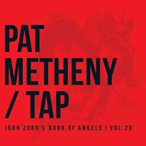 Tap - John Zorn's Book Of Angels Vol. 20