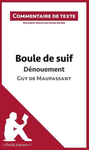 Boule De Suif De Maupassant : Dénouement - Commentaire De Texte