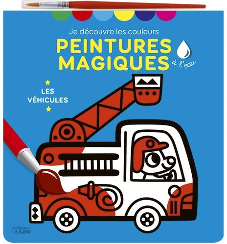Les Véhicules - Je Découvre Les Couleurs Peintures Magiques À L'eau - Avec 1 Pinceau