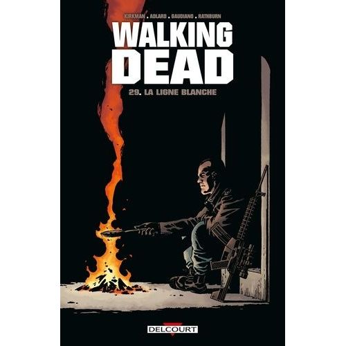 Walking Dead - Tome 29 - La Ligne Blanche