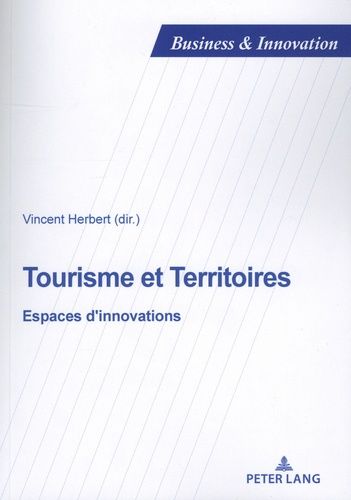 Tourisme Et Territoires - Espaces D'innovations