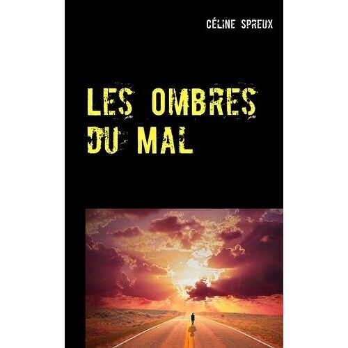 Les Ombres Du Mal