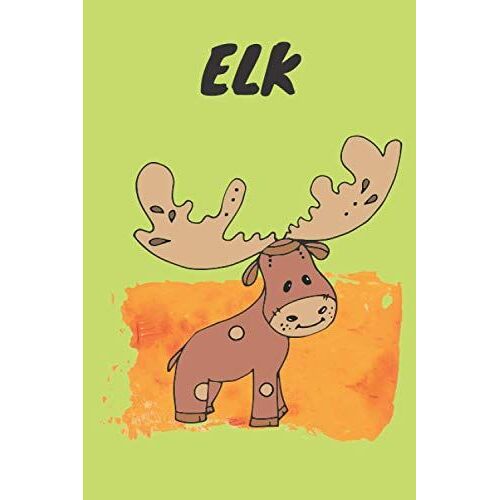 Elk: 120 Lined Pages, 6x9 Inches, Super Cute Elk Notebook Journal Or Dairy, Elk Notebook Journal,Cute Christmas Notebook Journal For Kids, Men , ... . ... Elk Lovers ,Funny Gift For Elk Lover .