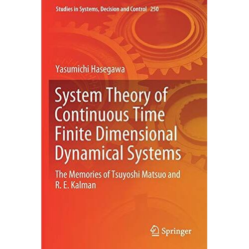 System Theory Of Continuous Time Finite Dimensional Dynamical Systems