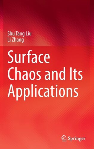 Surface Chaos And Its Applications
