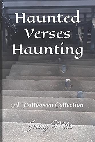 Haunted Verses Haunting: A Halloween Collection