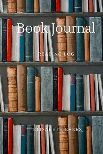 Book Journal: Reading Log , Track All Your Reading Reviews , Log Book /Notebook