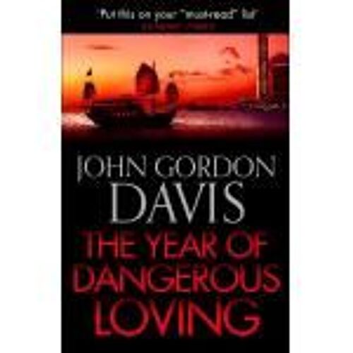 The Year Of Dangerous Loving