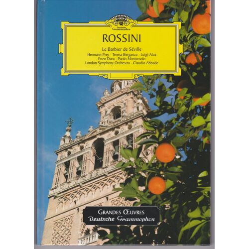Grandes Oeuvres Deutsche Grammophon N°14 : Rossini Le Barbier De Séville