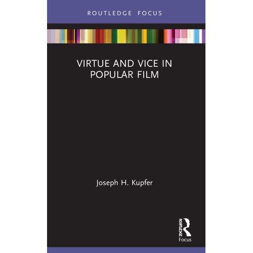 Virtue And Vice In Popular Film
