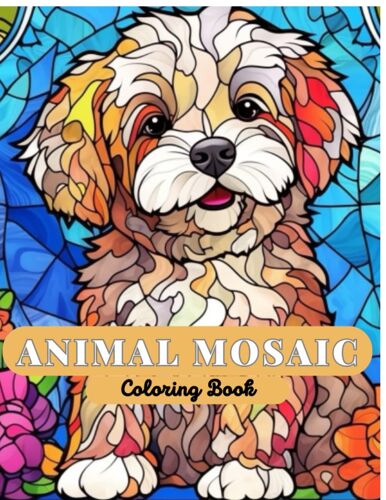 Animal Mosaic Coloring Book: 51 Animal Mosaics For Adults