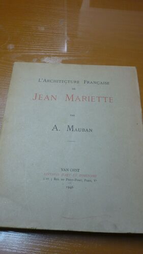 L¿Architecture Française De Jean Mariette / Par A. Mauban