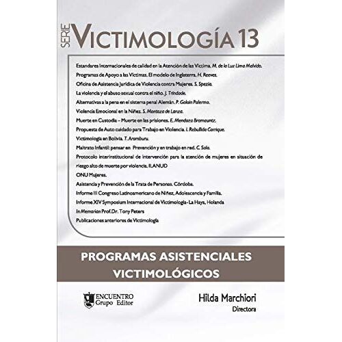 Victimología 13: Programas Asistenciales Victimológicos