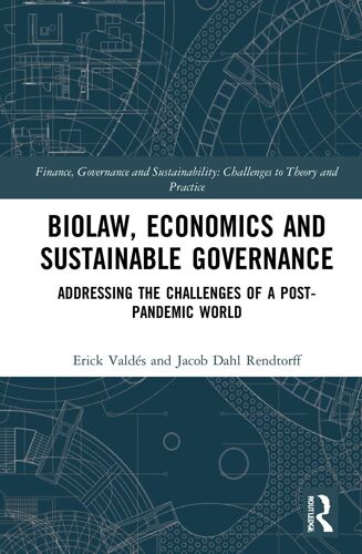 Biolaw, Economics And Sustainable Governance