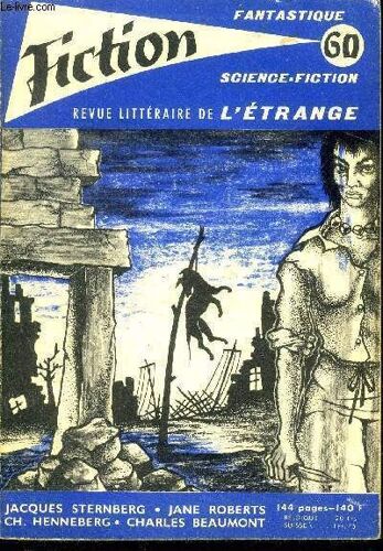 Fiction N°60 - Le Collier De Marrons Par Jane Roberts, Maree Basse Par Jacques Sternberg, Mystere En Trois Temps Par Les Cole, Raccords Par Theodore Cogswell, Les Naufrageurs Par Arcadius, Un(...)