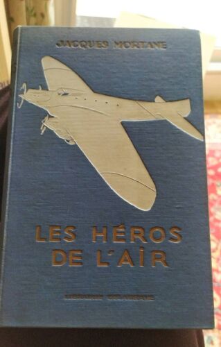 Jacques Morgane Les Heros De L'air