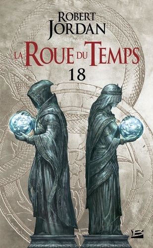 La Roue Du Temps - Tome 18 - Le Coeur De L'hiver - Deuxième Partie