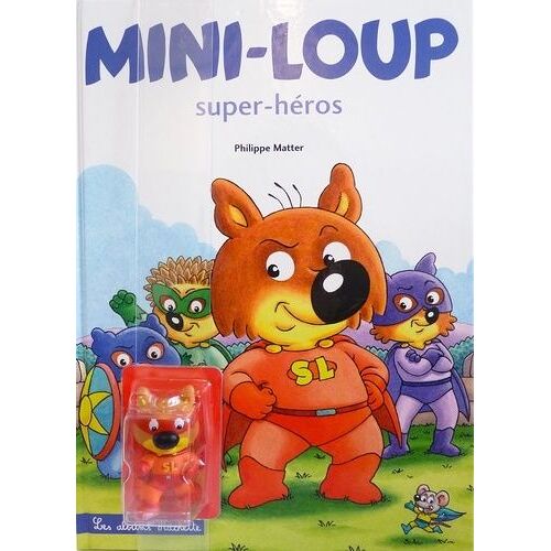 Mini-Loup Tome 32 - Mini-Loup Super Héros - Avec 1 Figurine De Mini-Loup Super Héros
