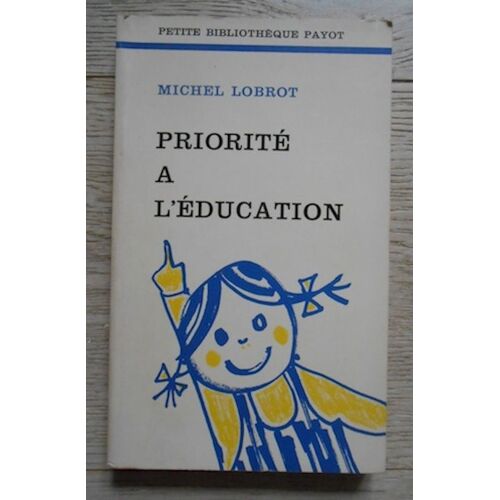 Priorité À L¿Éducation