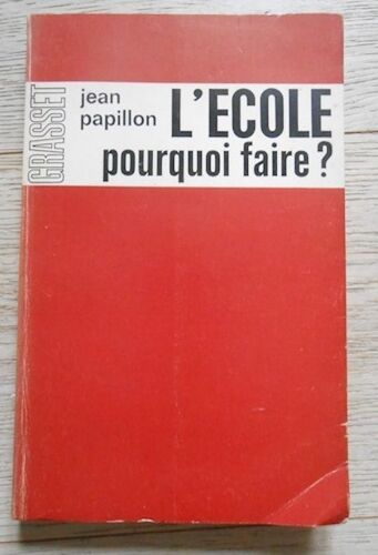 LÉcole Pourquoi Faire ? 