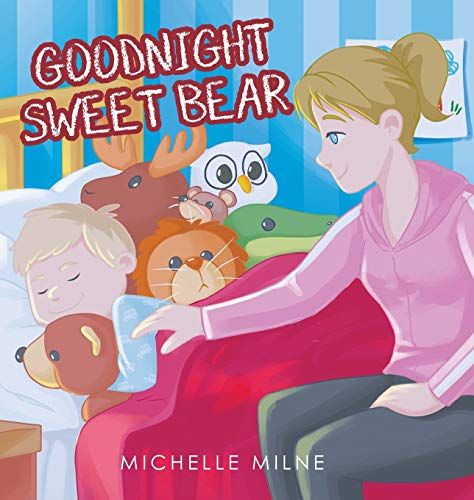 Goodnight Sweet Bear