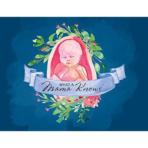 What A Mama Knows