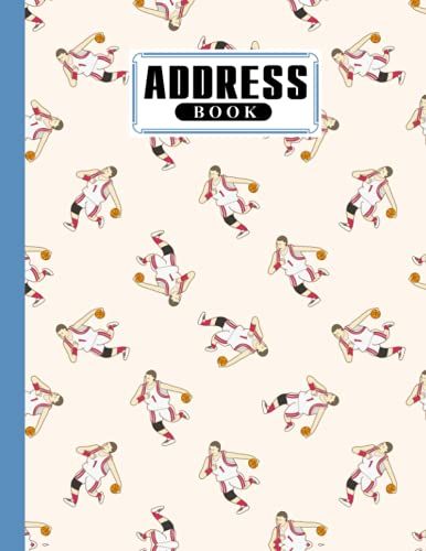 Address Book: Basketball Cover Address Book, Record Birthday, Phone Number, Address, Email And Notes, 120 Pages, Size 8.5" X 11" Design By Patricia Fenlon