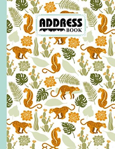Address Book: Cheetah Cover Address Book, Record Birthday, Phone Number, Address, Email And Notes, 120 Pages, Size 8.5" X 11" Design By Vinh Nguyen