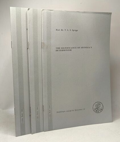Spinoza En Coornhert + Nietszche En Spinoza Vreemde Verwanten + The Significance Of Spinoza's Determinism --- Mededelingen Vanwege Het Spinozahuis 56 57 58