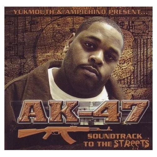 Ak-47 Soundtrack To The Streets