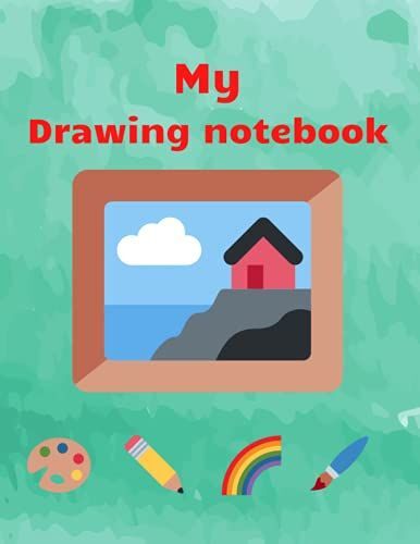My Drawing Notebook: Clean Pages, White Papers, For Sketches And Drawings, Large 8,5x11 100 Pages
