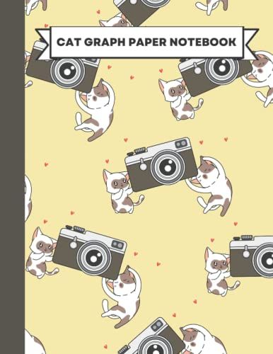 Cat Graph Paper Notebook: Cats With Camera Taking Pictures A 5x5 Quad Ruled Large Grid Paper Notebook Journal Pattern And Squared Paper Cat Interior Design Great Cat Gifts (8.5"X11")
