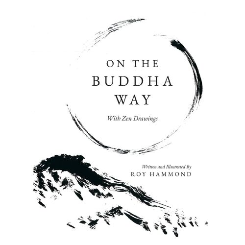 On The Buddha Way With Zen Drawings