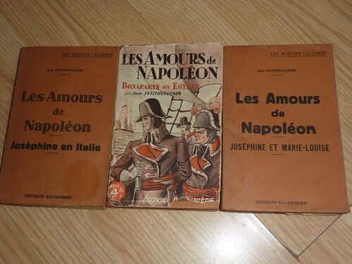 Jean Petithuguenin - Les Amours De Napoleon Tomes 1,2 Et 3 - Éditions Baudinière