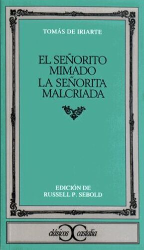 El Senorito Mimado - La Senorita Malcriada