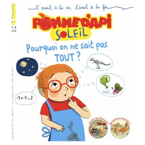 Pomme D'api Soleil N° 121 - Pourquoi On Ne Sait Pas Tout ?
