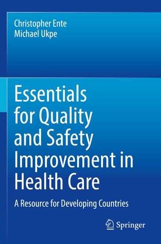 Essentials For Quality And Safety Improvement In Health Care