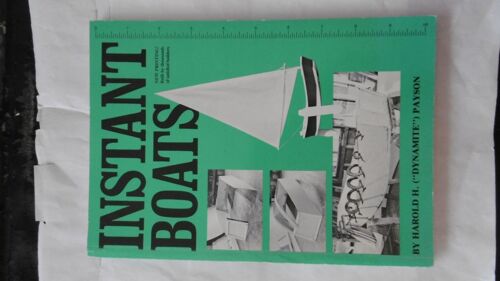 Harold Payson - Instant Boats - New Printing - Dédicace Nominative De L'auteur - Éd Payson - 2001