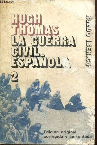 La Guerra Civil Espanola, Tome Ii